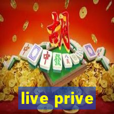 live prive